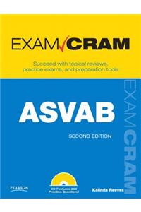 ASVAB Exam Cram: Armed Services Vocational Aptitude Battery