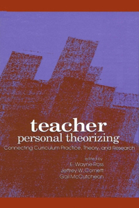 Teacher Personal Theorizing