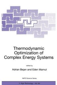 Thermodynamic Optimization of Complex Energy Systems