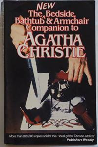 The New Bedside, Bathtub and Armchair Companion to Agatha Christie