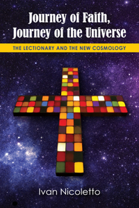 Journey of Faith, Journey of the Universe