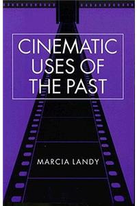 Cinematic Uses of the Past