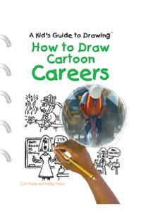 How to Draw Cartoon Careers