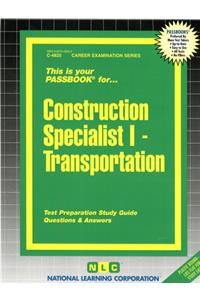 Construction Specialist I - Transportation