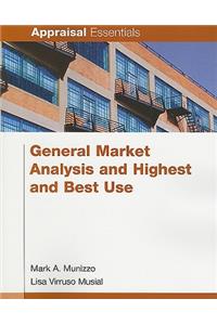 General Market Analysis and Highest and Best Use