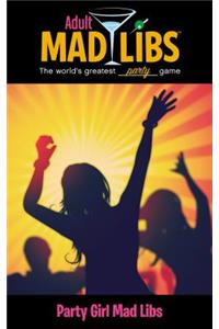 Party Girl Mad Libs