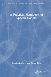 A Practical Handbook of Speech Coders