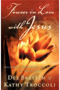 Forever in Love with Jesus