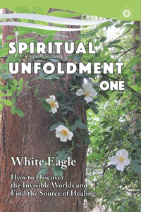 Spiritual Unfoldment 1