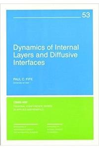 Dynamics of Internal Layers and Diffuse Interfaces