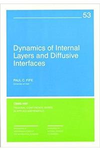 Dynamics of Internal Layers and Diffusive Interfaces