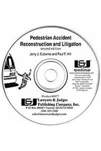 Pedestrian Accident Reconstruction and Litigation