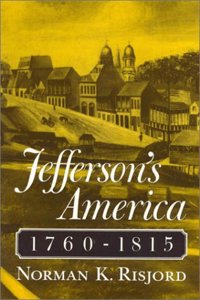 Jefferson's America, 1760-1815