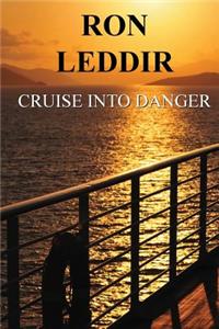 Cruise Into Danger
