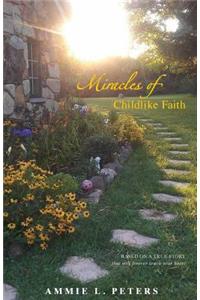 Miracles of Childlike Faith