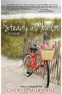Steady as You Go