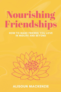 Nourishing Friendships