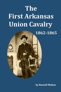 First Arkansas Union Cavalry