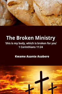 Broken Ministry