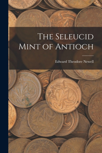Seleucid Mint of Antioch
