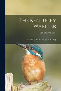 Kentucky Warbler; v.58-60 (1982-1984 )