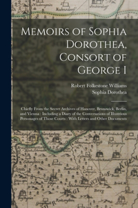 Memoirs of Sophia Dorothea, Consort of George I