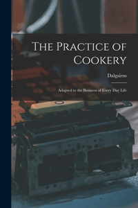 Practice of Cookery
