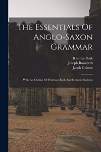 Essentials Of Anglo-saxon Grammar