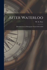 After Waterloo