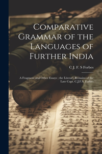 Comparative Grammar of the Languages of Further India