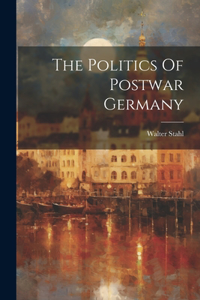 Politics Of Postwar Germany