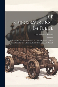 Kriegsbaukunst im Felde