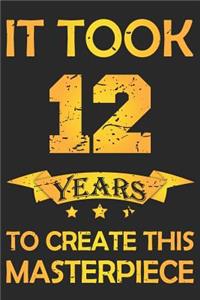 It Took 12 Years