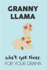 Granny Llama Aint Got Time For Your Drama