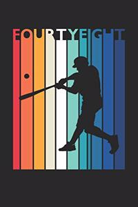 Baseball Notebook for 48 Year Old Women and Men - Vintage Baseball Journal - 48th Birthday Gift for Baseball Player Diary