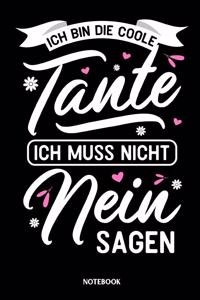Ich bin die coole Tante - Ich muss nicht nein sagen - Notebook