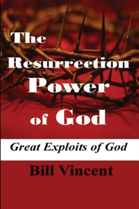 Resurrection Power of God (Large Print Edition)