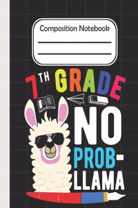 7th Grade No Prob Llama - Composition Notebook