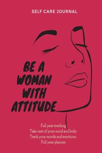 Be a woman with attitude self care journal
