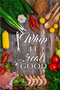 whip it real good