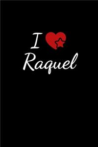 I love Raquel