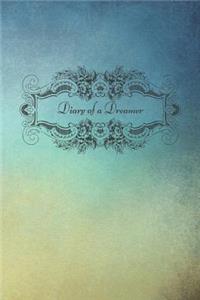 Diary of a Dreamer