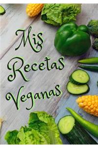 MIS Recetas Veganas
