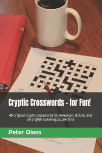 Cryptic Crosswords - for Fun!