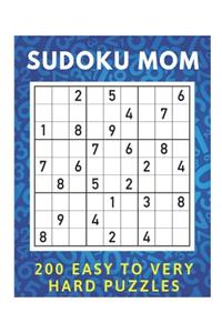 Sudoku Mom - 200 Easy To Very Hard Puzzles
