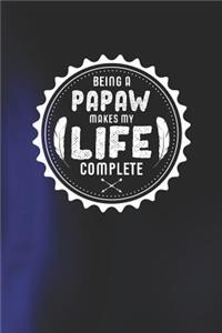 Being A Papaw Makes My Life Complete