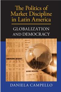 Politics of Market Discipline in Latin America