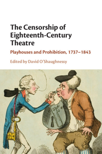 Censorship of Eighteenth-Century Theatre
