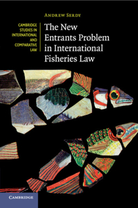 New Entrants Problem in International Fisheries Law