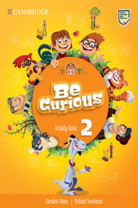 Be Curious Level 2 Activity Book with Home Booklet